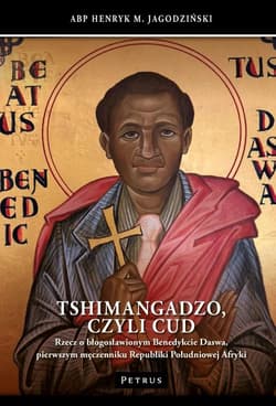 Tshimangadzo, czyli cud - Henryk Jagodziński