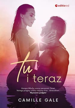 Tu i teraz - ebook - Camille Gale