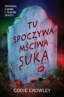 Tu spoczywa mściwa suka - ebook