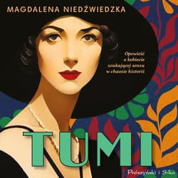 Tumi - audiobook - Magdalena Niedźwiedzka