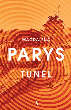 Tunel - ebook - Magdalena Parys
