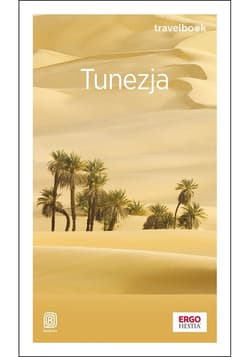 Tunezja Travelbook - Jadwisieńczak Paweł, Lehr-Spławińska Eryka