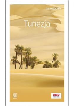 Tunezja. Travelbook. Wydanie 1 - ebook - Jadwisieńczak Paweł, Lehr-Spławińska Eryka