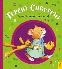 Tupcio Chrupcio Przedszkolak na medal - Eliza Piotrowska