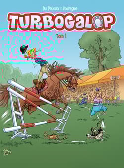 Turbogalop. Tom 1 -  Michel Rodrigue, Benoît Du Peloux