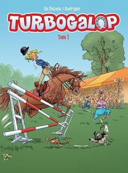 Turbogalop. Tom 1 -  Michel Rodrigue, Benoît Du Peloux
