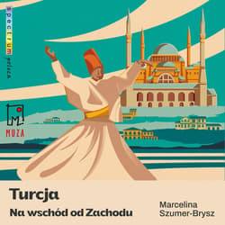 Turcja - audiobook - Marcelina Szumer-Brysz