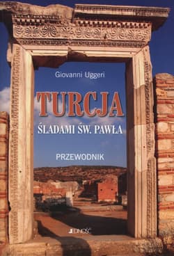 Turcja Śladami świętego Pawła Przewodnik - Giovanni Uggeri