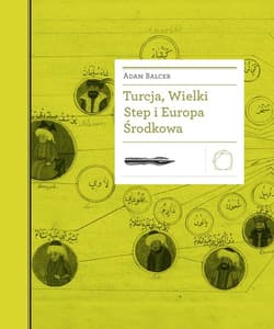 Turcja Wielki Step i Europa Środkowa