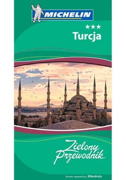 Turcja. Zielony Przewodnik. Wydanie 1 - ebook