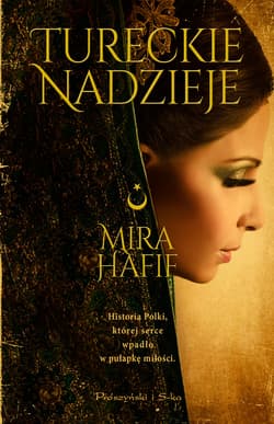 Tureckie nadzieje - ebook - Mira Hafif