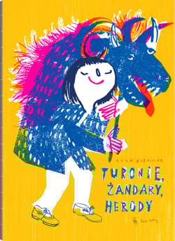 Turonie, żandary, herody Wiejska maskarada - Anna Kaźmierak