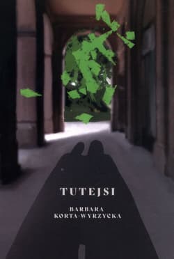 Tutejsi - Barbara Korta-Wyrzycka