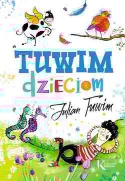 Tuwim dzieciom - Julian  Tuwim