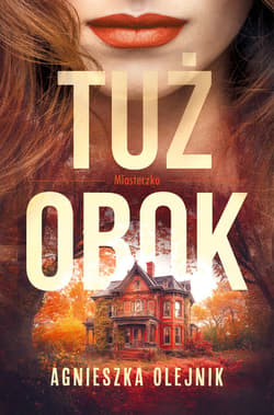 Tuż obok - ebook - Agnieszka Olejnik