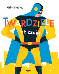 Twardziele też czują - Keith Negley
