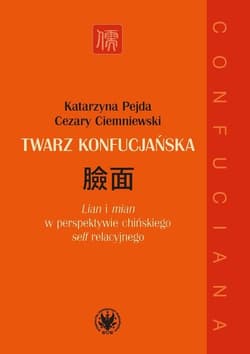 Twarz konfucjańska - Ciemniewski Cezary