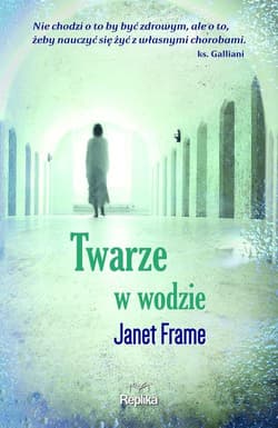 Twarze w wodzie - Janet Frame