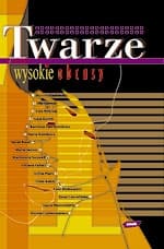 Twarze. Wysokie obcasy