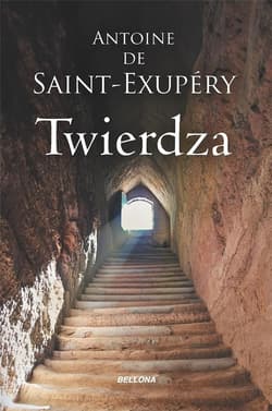 Twierdza - Antoine Saint-Exupery