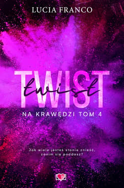 Twist. Na krawędzi. Tom 4 - ebook - Lucia Franco