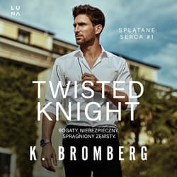 Twisted Knight - audiobook - K. Bromberg