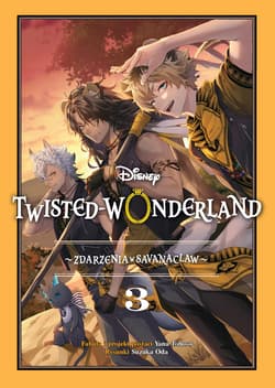 Twisted-Wonderland. Zdarzenia w Savanaclaw. Tom 3