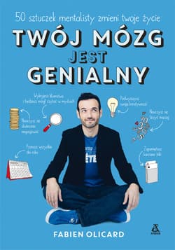 Twój mózg jest nadzwyczajny - Fabien Olicard