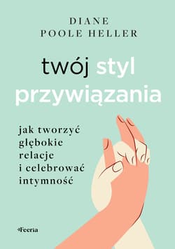 Twój styl przywiązania - ebook