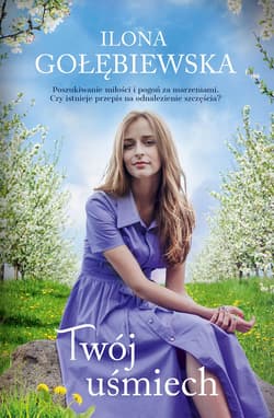 Twój uśmiech wyd. kieszonkowe - Ilona Gołębiewska