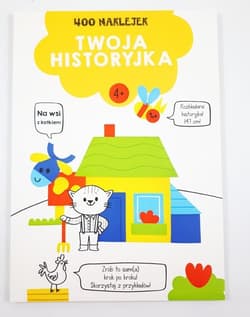 Twoja historyjka Na wsi z kotkiem 400 naklejek Wiek 4+ żółta - Praca zbiorowa