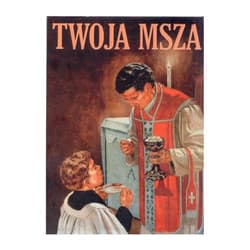 Twoja Msza - Praca zbiorowa