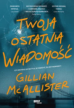 Twoja ostatnia wiadomość - ebook - Gillian McAllister