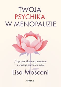 Twoja psychika w menopauzie. - ebook