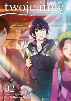 Twoje imię. Tom 2 - Shinkai Makoto