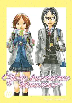 Twoje kwietniowe kłamstwo. Tom 10 - Naoshi Arakawa