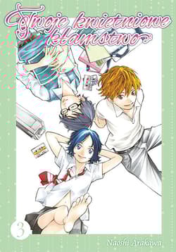 Twoje kwietniowe kłamstwo. Tom 3 - Naoshi Arakawa