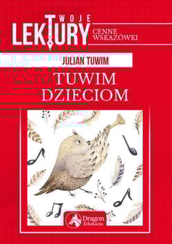 Twoje lektury Tuwim dzieciom - Julian  Tuwim
