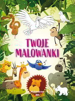 Twoje malowanki - Opracowanie Zbiorowe