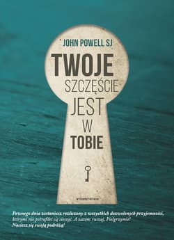 Twoje szczęście jest w Tobie - John Powell