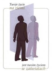 Twoje życie na ziemi jest twoim życiem w zaświat. - Gabriele