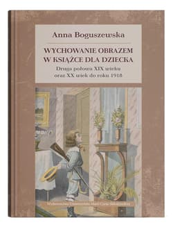 tWychowanie obrazem w książce dla dziecka - Anna Boguszewska