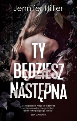Ty będziesz następna - Jennifer Hillier