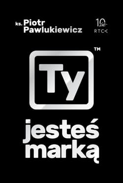 Ty jesteś marką