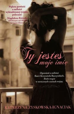 Ty jesteś moje imię - Katarzyna Zyskowska, Katarzyna Zyskowska-Ignaciak