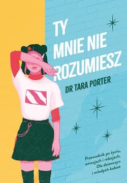 Ty mnie nie rozumiesz - Tara Porter