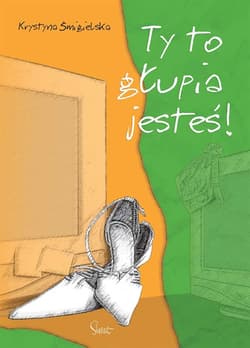 Ty to głupia jesteś! - ebook