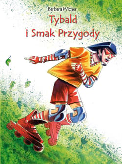 Tybald. Tybald i smak przygody - ebook - Barbara Wicher