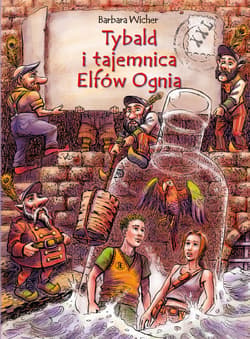 Tybald. Tybald i tajemnica Elfów Ognia - ebook - Barbara Wicher