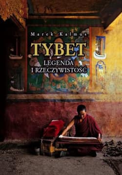 Tybet. Legenda i rzeczywistość. Wydanie 2 - ebook - Marek Kalmus